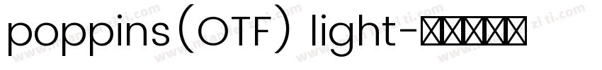 poppins(OTF) light字体转换